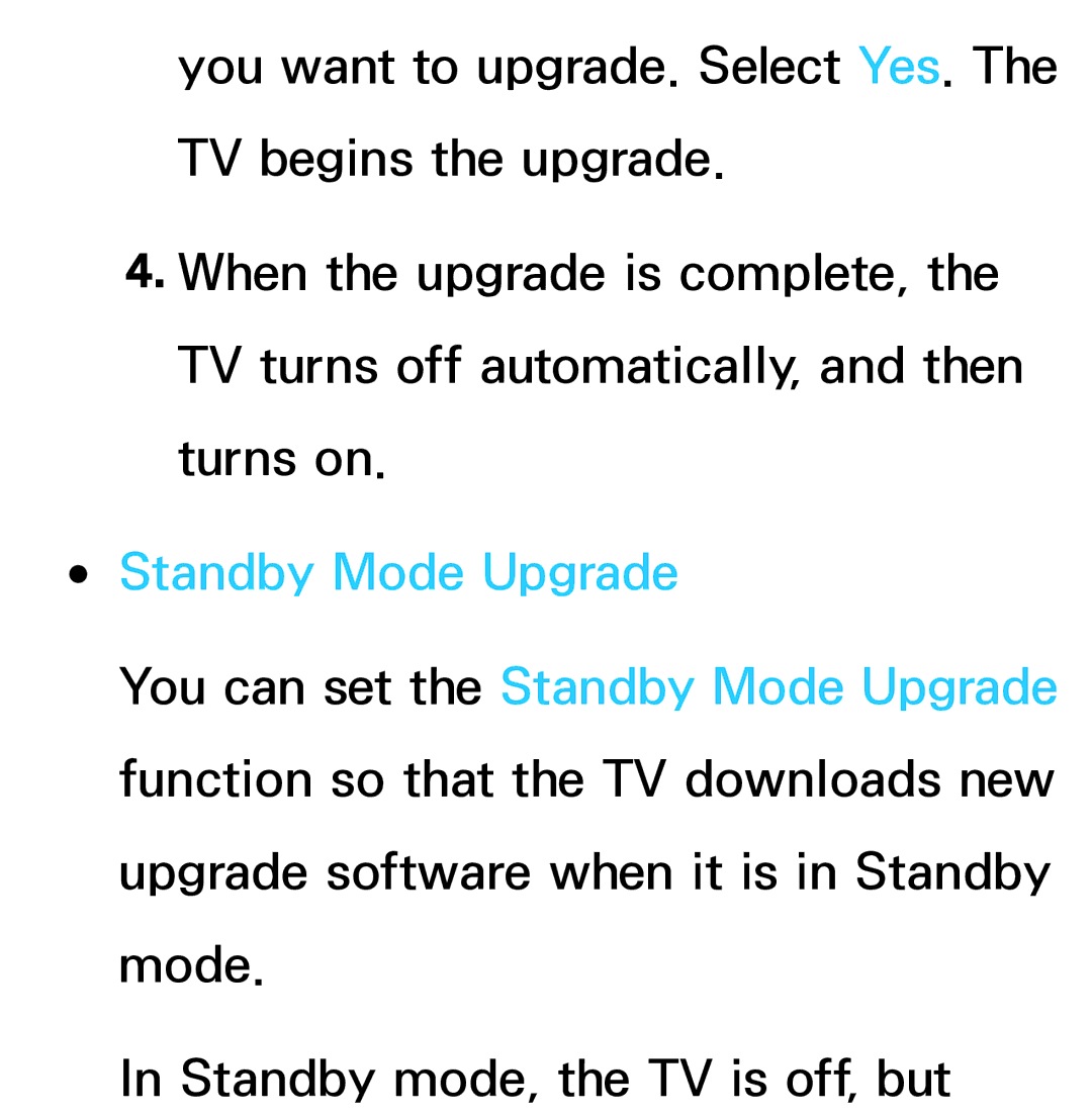 Samsung UE55ES7500SXRU, UE40ES8090SXZG, UE40ES8000SXTK, UE46ES8000SXXN, UE46ES8000SXXC manual Standby mode, the TV is off, but 