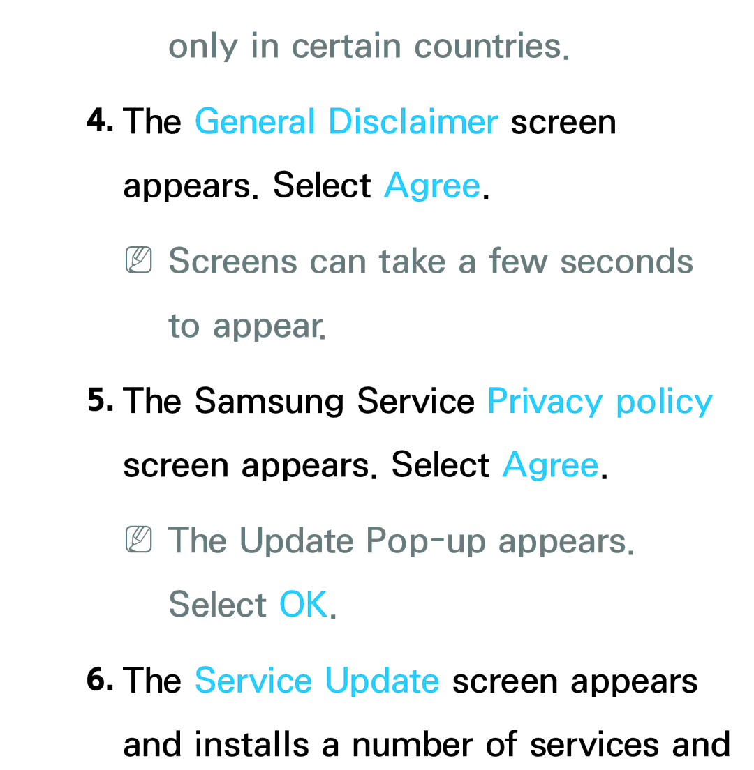 Samsung UE46ES8000SXXH, UE40ES8090SXZG manual Only in certain countries, General Disclaimer screen appears. Select Agree 