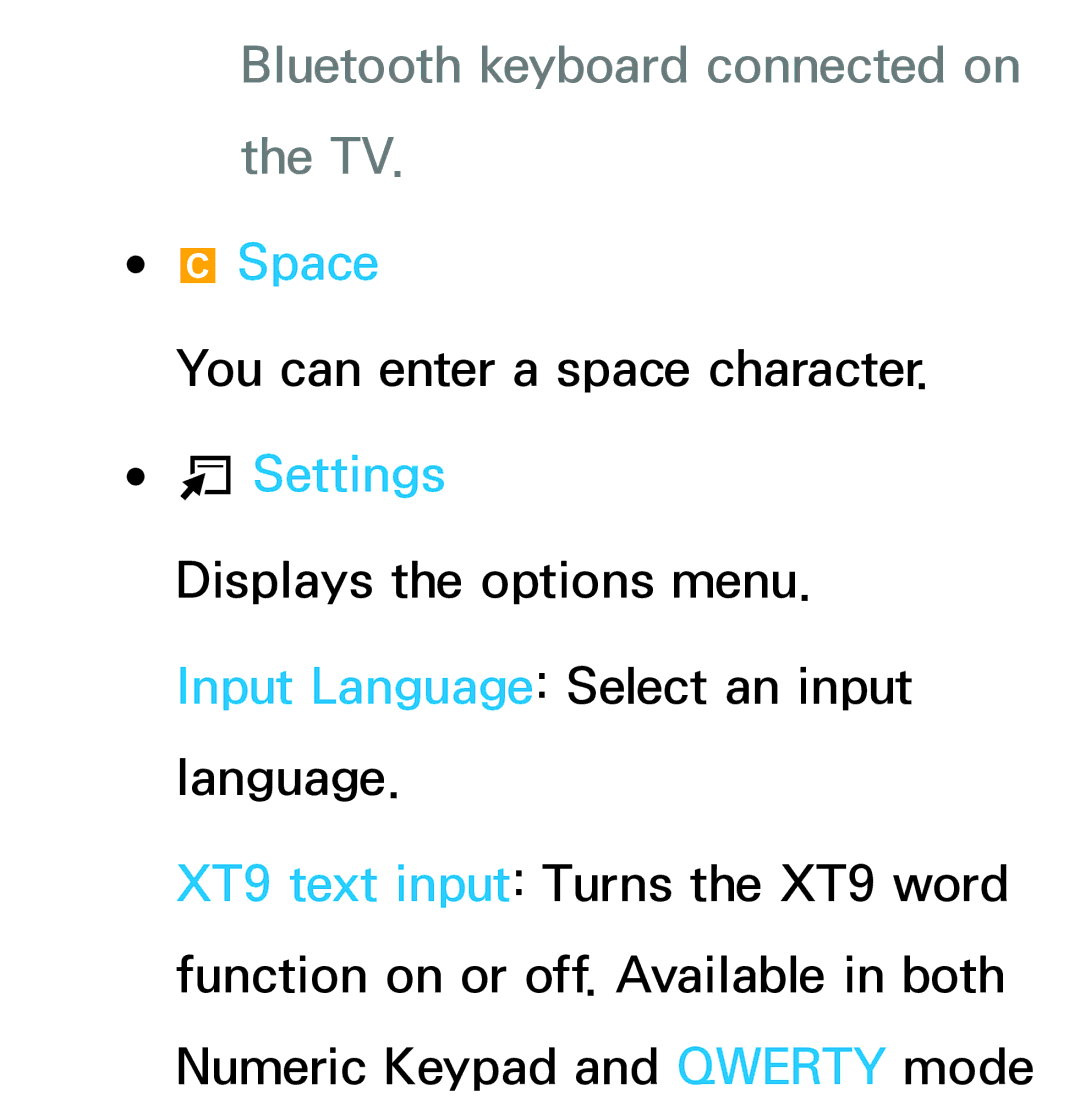 Samsung UE55ES8080UXZG, UE40ES8090SXZG, UE40ES8000SXTK, UE46ES8000SXXN manual Bluetooth keyboard connected on the TV, Space 