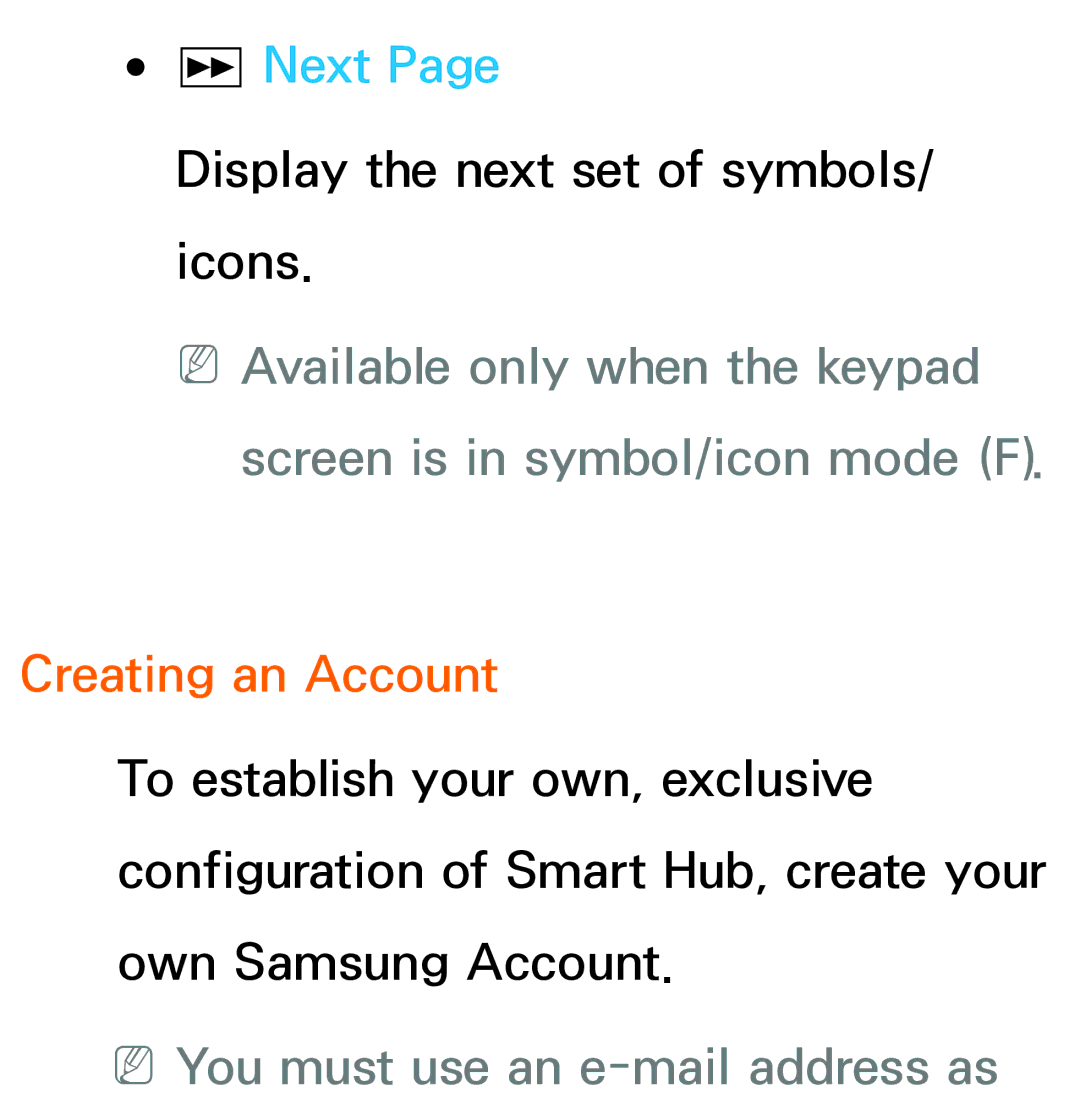 Samsung UE55ES8000SXTK, UE40ES8090SXZG, UE40ES8000SXTK manual Next, Creating an Account, NNYou must use an e-mail address as 