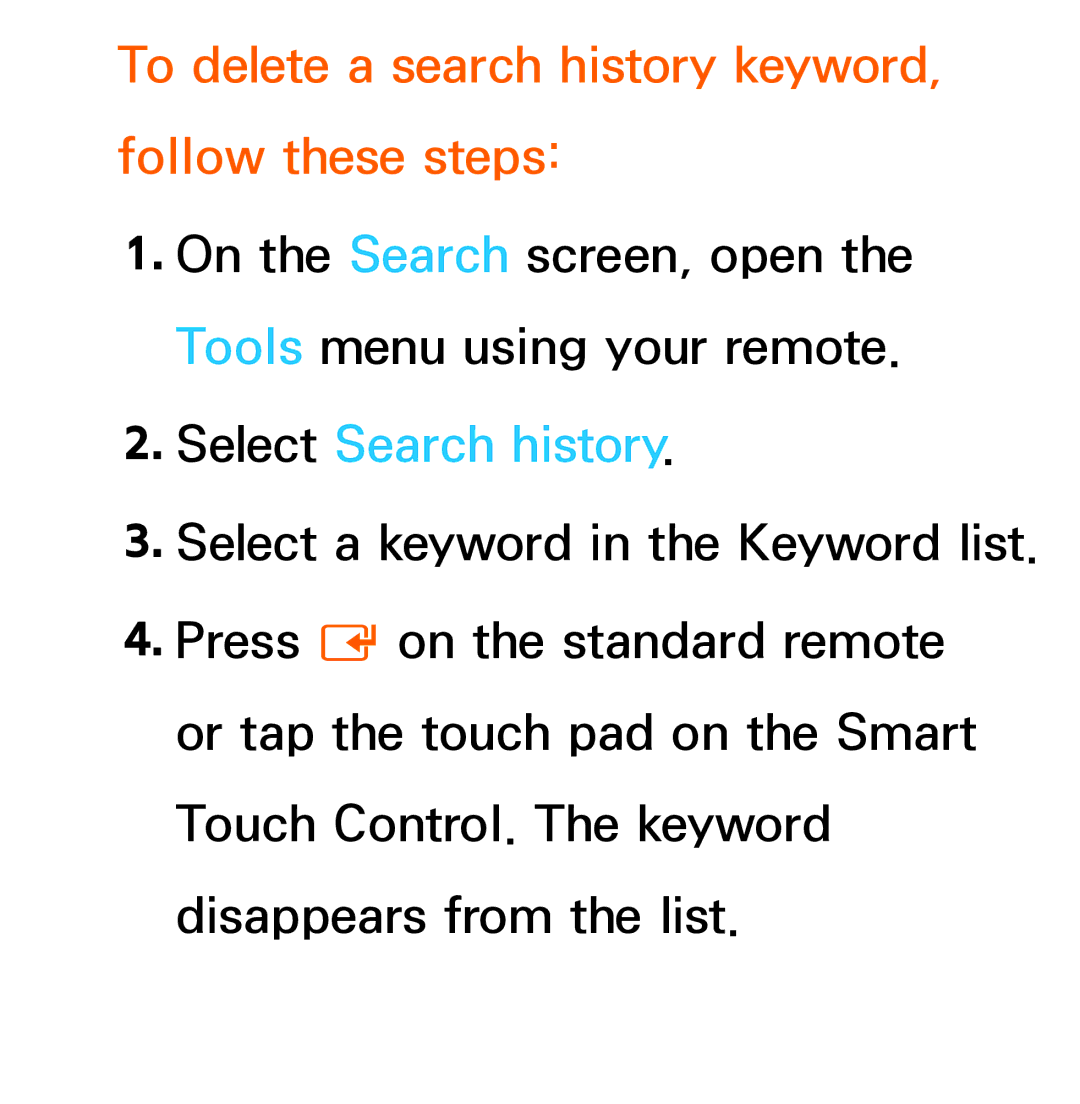 Samsung UE55ES8005UXXE, UE40ES8090SXZG manual To delete a search history keyword, follow these steps, Select Search history 