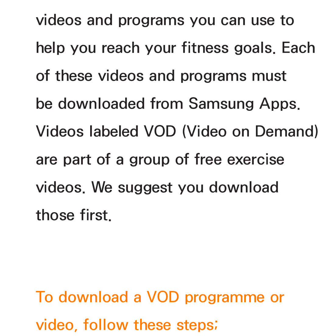 Samsung UE40ES8000QXZT, UE40ES8090SXZG, UE40ES8000SXTK manual To download a VOD programme or video, follow these steps 