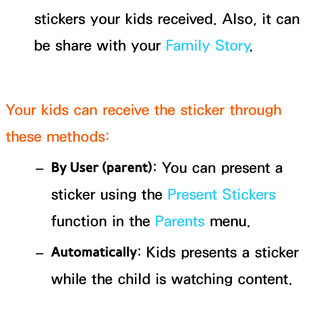 Samsung UE55ES8000UXXU, UE40ES8090SXZG, UE40ES8000SXTK manual Your kids can receive the sticker through these methods 