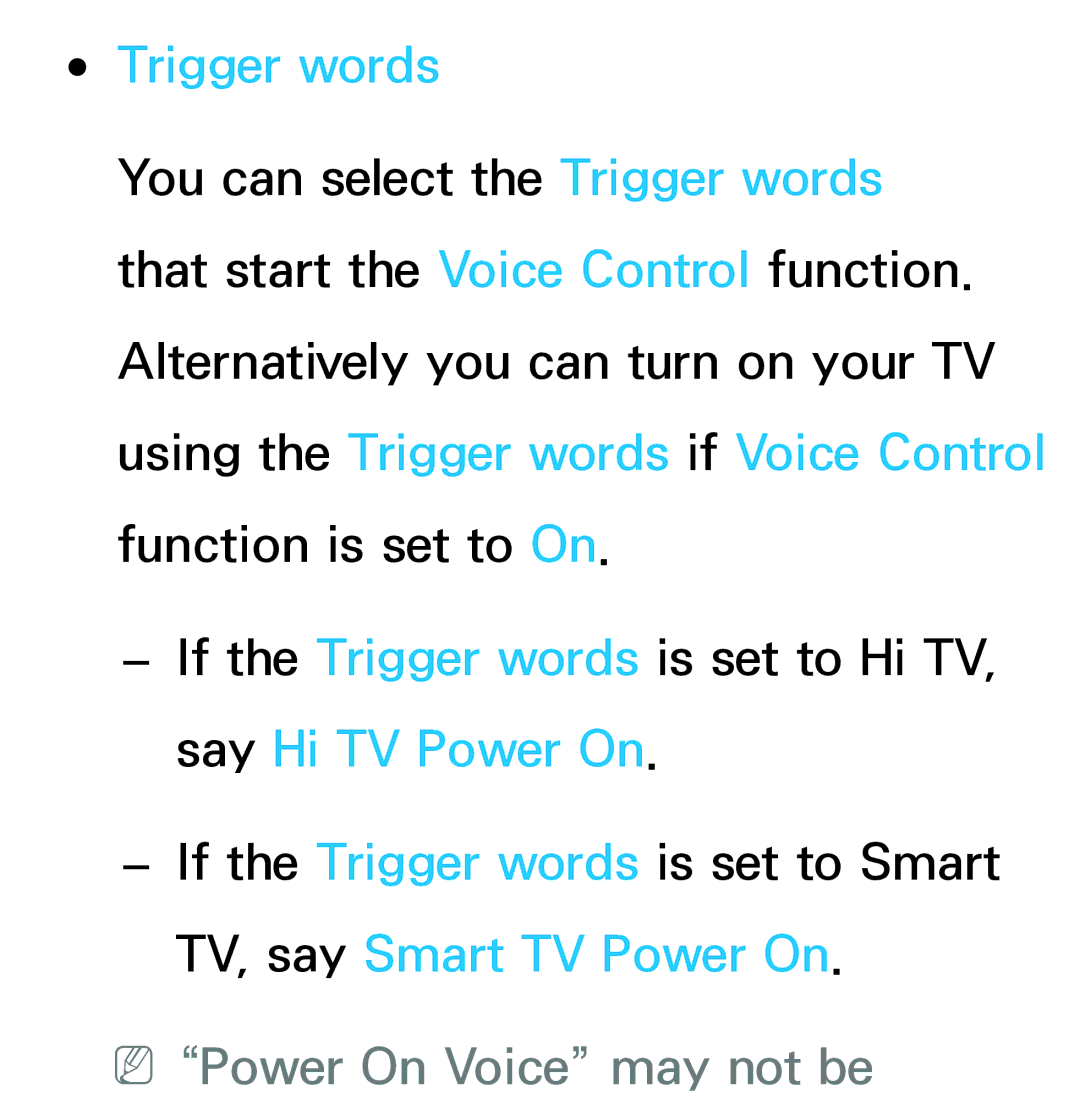 Samsung UE55ES7090SXZG, UE40ES8090SXZG, UE40ES8000SXTK, UE46ES8000SXXN manual Trigger words, NNPower On Voice may not be 