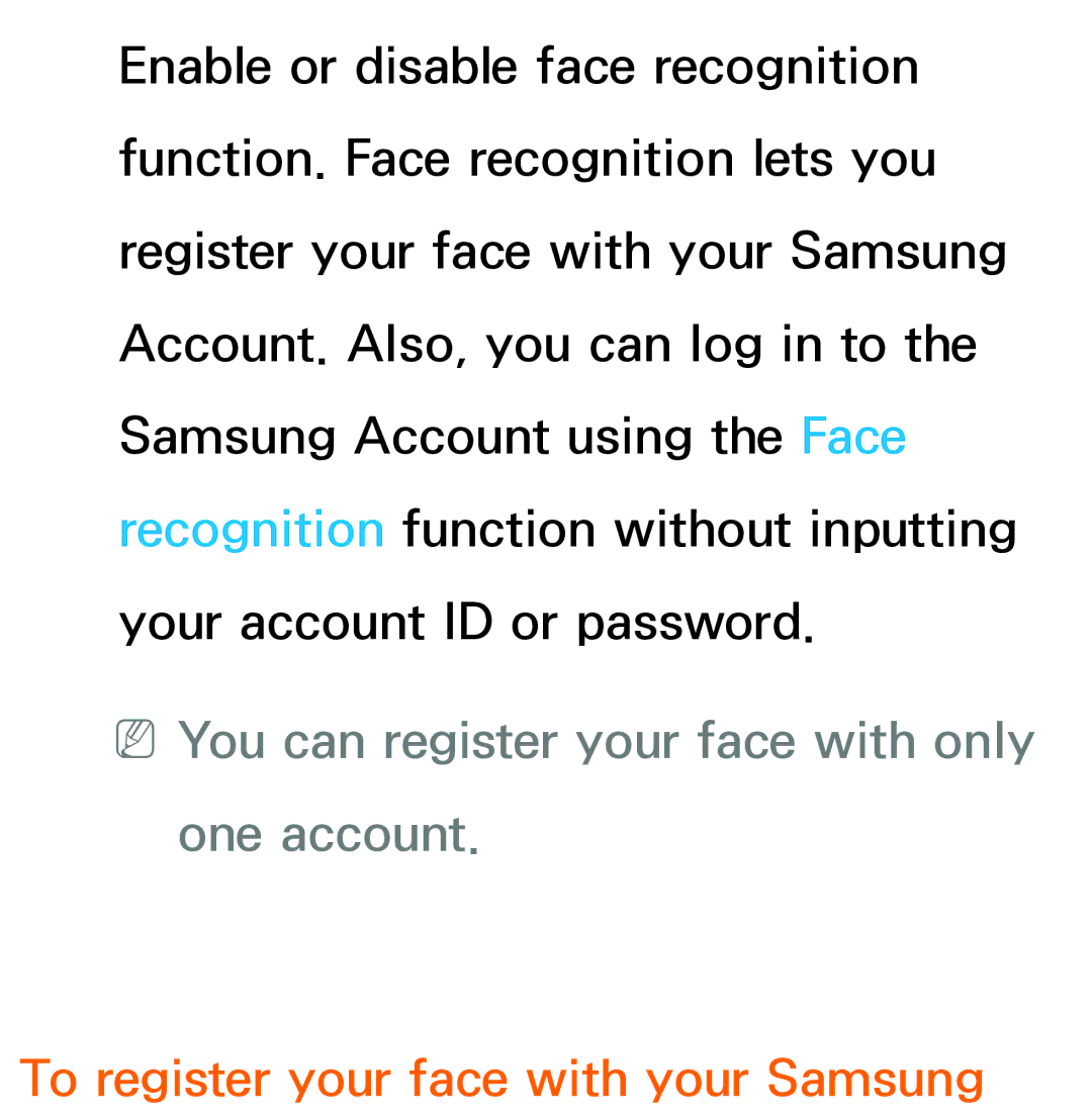 Samsung UE40ES7000SXTK manual NNYou can register your face with only one account, To register your face with your Samsung 