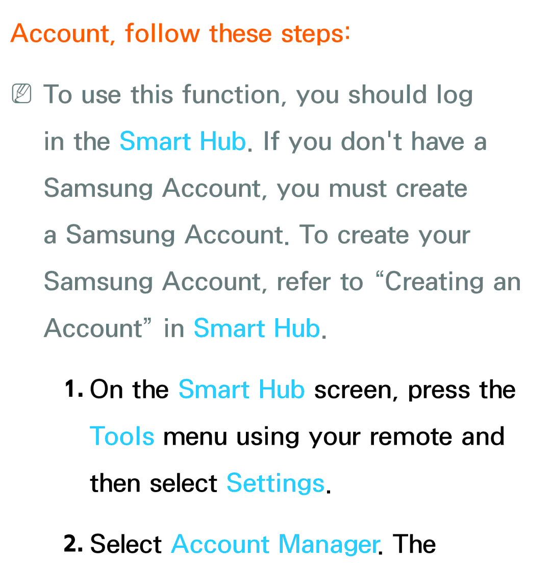 Samsung UE55ES8090SXZG, UE40ES8090SXZG, UE40ES8000SXTK, UE46ES8000SXXN Account, follow these steps, Select Account Manager 