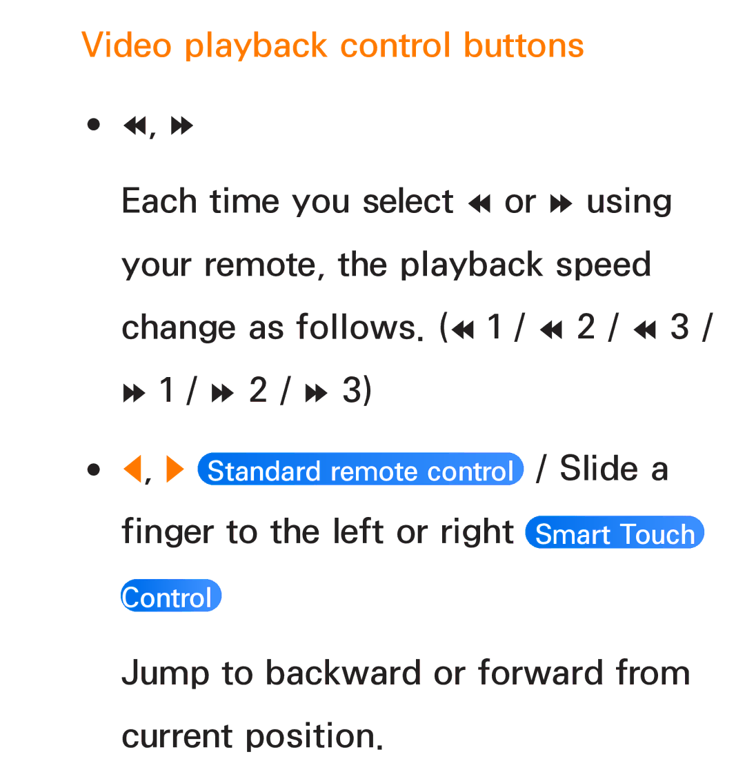 Samsung UE46ES8000SXMS, UE40ES8090SXZG, UE40ES8000SXTK, UE46ES8000SXXN, UE46ES8000SXXC manual Video playback control buttons 