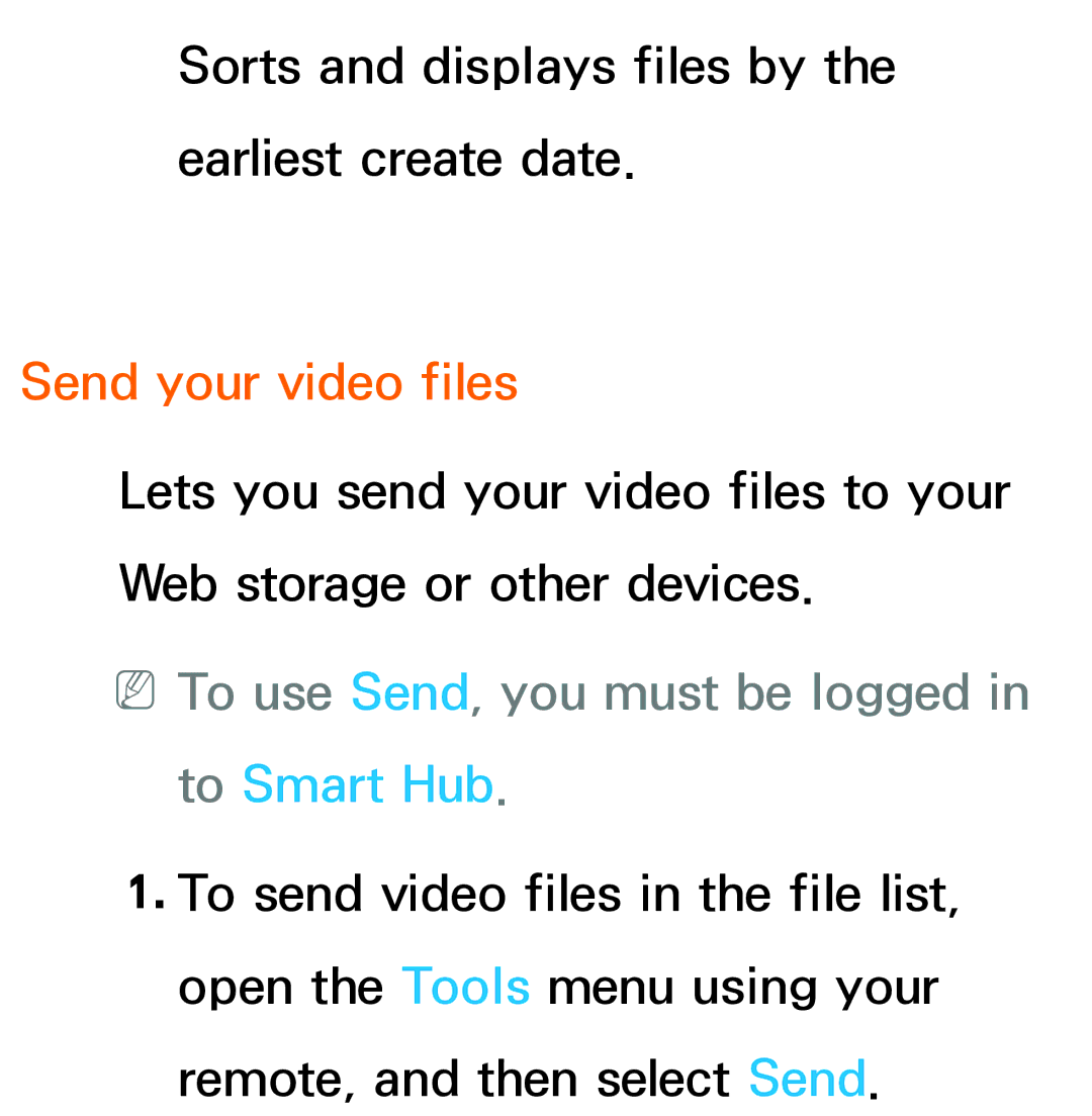 Samsung UE46ES8000SXXC, UE40ES8090SXZG manual Send your video files, NNTo use Send, you must be logged in to Smart Hub 