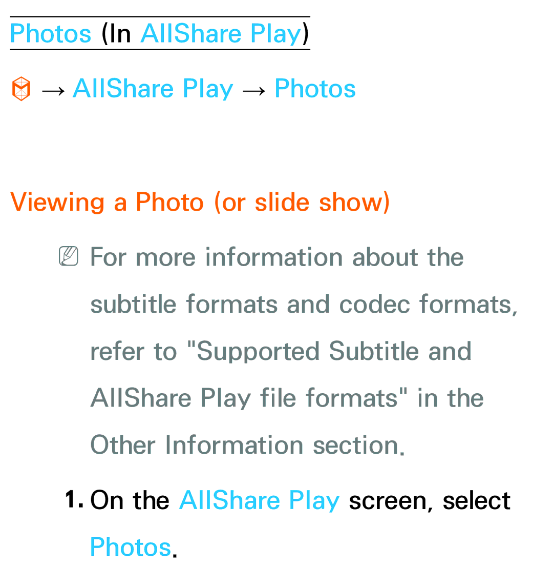 Samsung UE40ES8000SXXC, UE40ES8090SXZG Photos In AllShare Play → AllShare Play → Photos, Viewing a Photo or slide show 