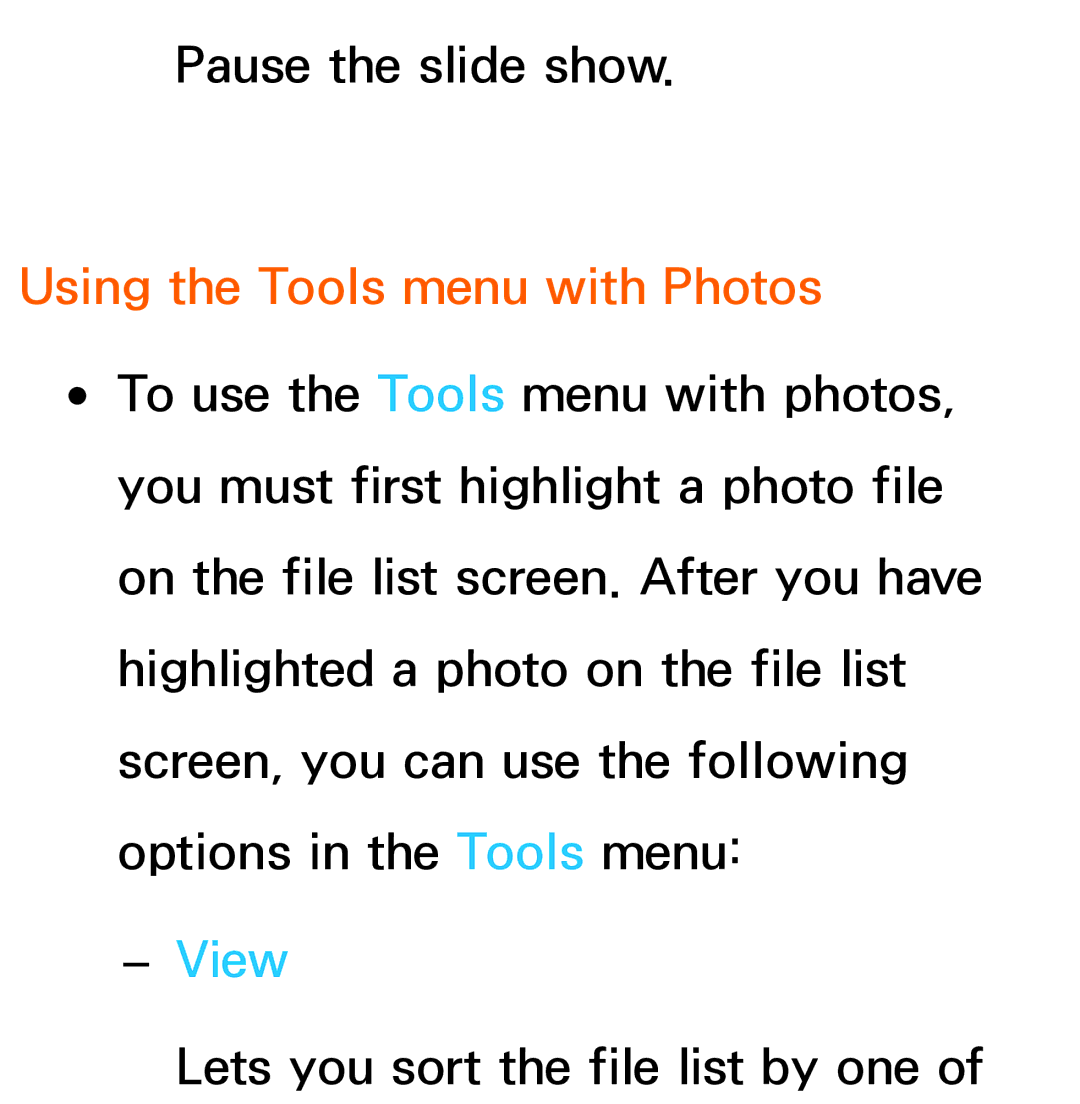 Samsung UE46ES8000SXXH, UE40ES8090SXZG, UE40ES8000SXTK, UE46ES8000SXXN, UE46ES8000SXXC Using the Tools menu with Photos, View 