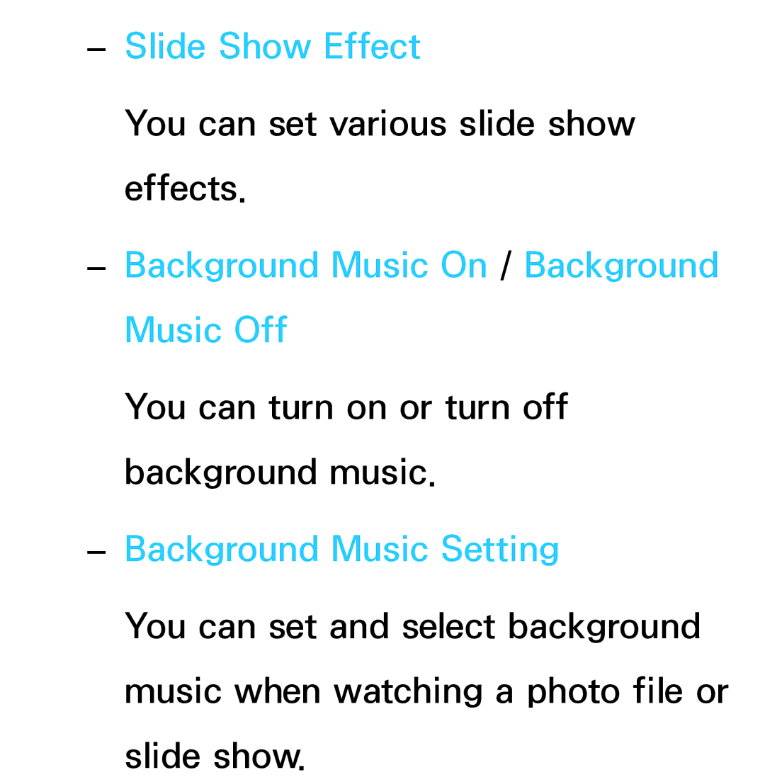 Samsung UE55ES7000SXTK manual Slide Show Effect, Background Music On / Background Music Off, Background Music Setting 