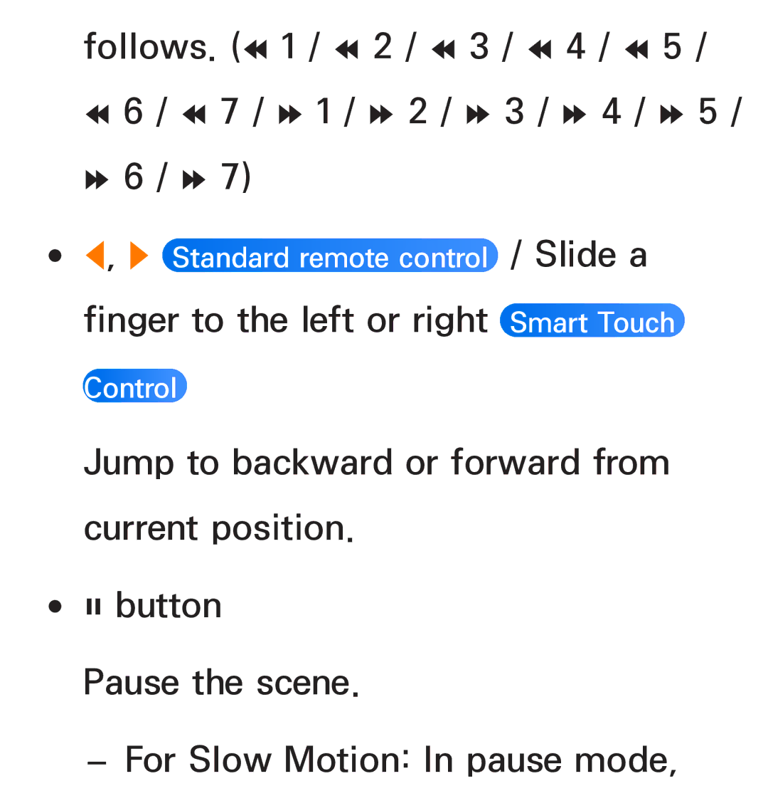 Samsung UE40ES8000SXZF, UE40ES8090SXZG, UE40ES8000SXTK, UE46ES8000SXXN manual Finger to the left or right Smart Touch 