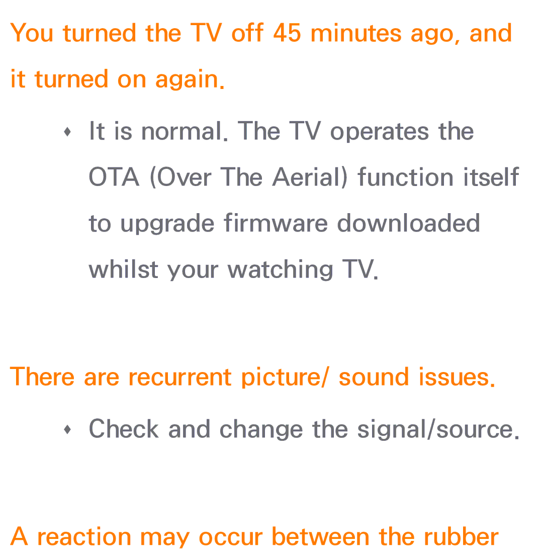 Samsung UE40ES7000SXTK, UE40ES8090SXZG, UE40ES8000SXTK manual You turned the TV off 45 minutes ago, and it turned on again 