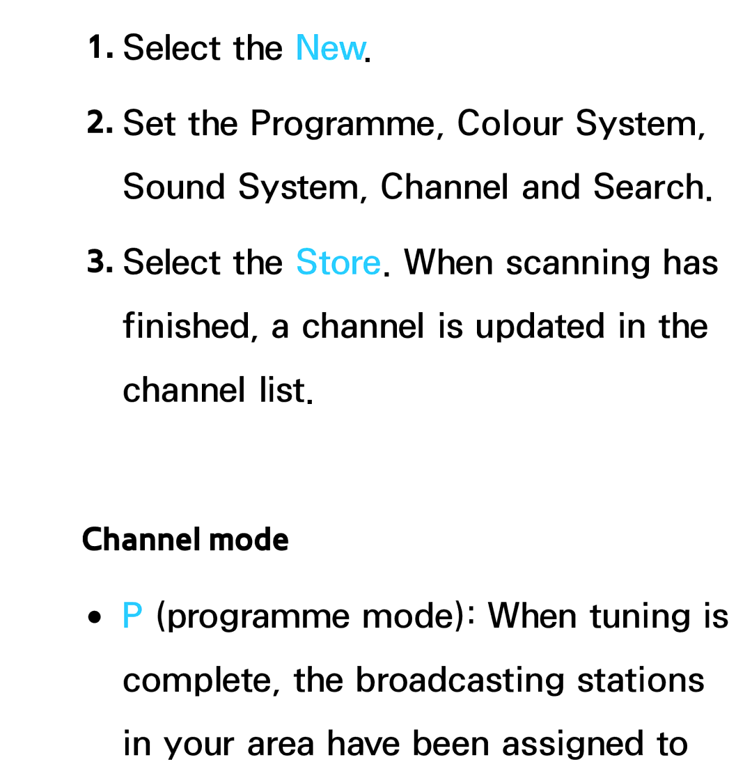 Samsung UE46ES8007UXRU, UE40ES8090SXZG, UE40ES8000SXTK, UE46ES8000SXXN, UE46ES8000SXXC, UE46ES7000SXXC manual Channel mode 