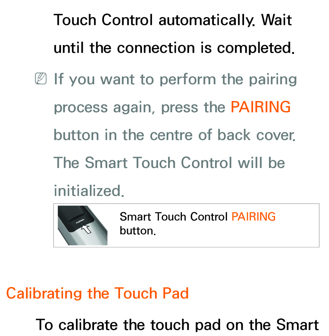 Samsung UE55ES8000UXXU, UE40ES8090SXZG, UE40ES8000SXTK, UE46ES8000SXXN, UE46ES8000SXXC manual Calibrating the Touch Pad 