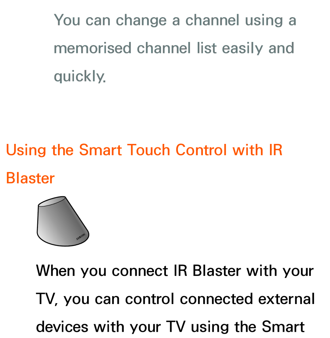 Samsung UA40ES7500SXAB, UE40ES8090SXZG, UE40ES8000SXTK, UE46ES8000SXXN manual Using the Smart Touch Control with IR Blaster 