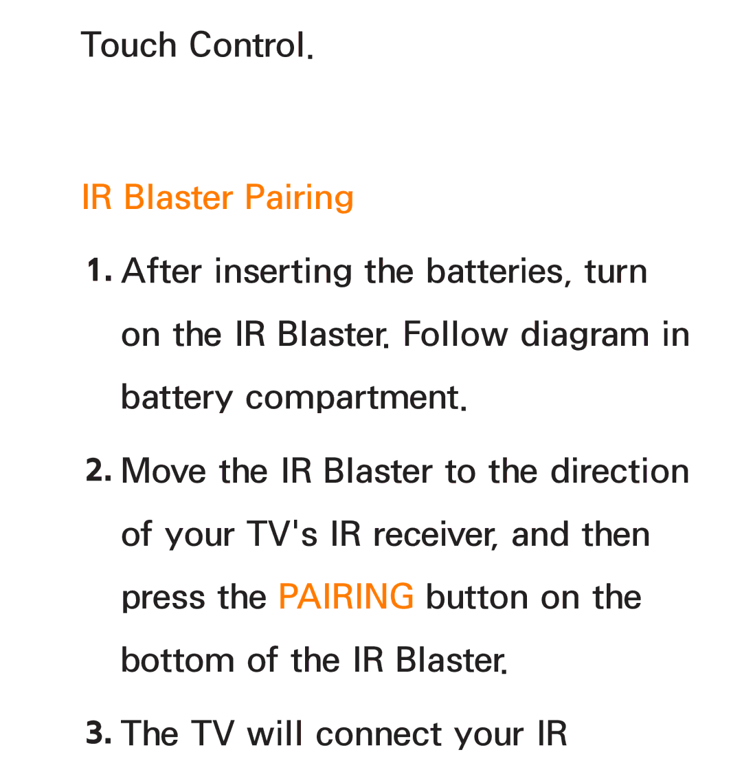 Samsung UE46ES7000UXXU, UE40ES8090SXZG, UE40ES8000SXTK, UE46ES8000SXXN, UE46ES8000SXXC, UE46ES7000SXXC manual IR Blaster Pairing 