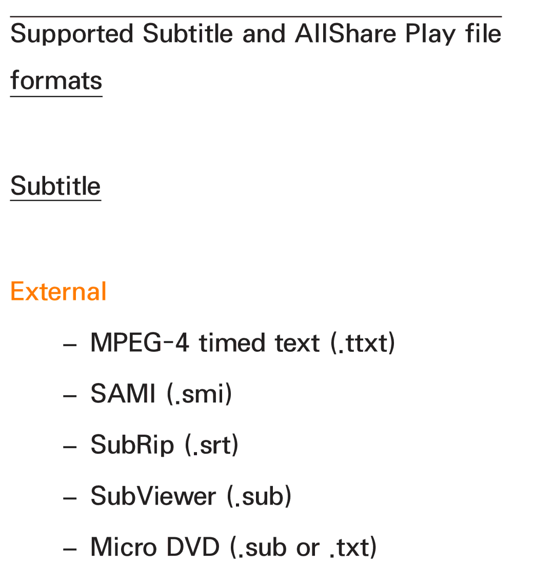 Samsung UE55ES8007UXRU, UE40ES8090SXZG, UE40ES8000SXTK, UE46ES8000SXXN Supported Subtitle and AllShare Play file formats 