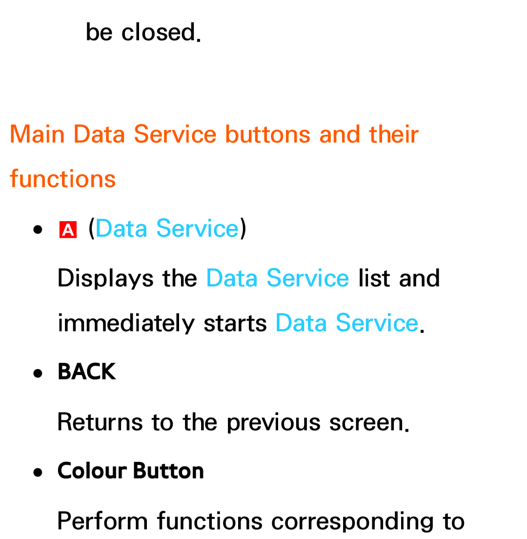 Samsung UE40ES7080UXZG, UE40ES8090SXZG, UE40ES8000SXTK, UE46ES8000SXXN manual Main Data Service buttons and their functions 