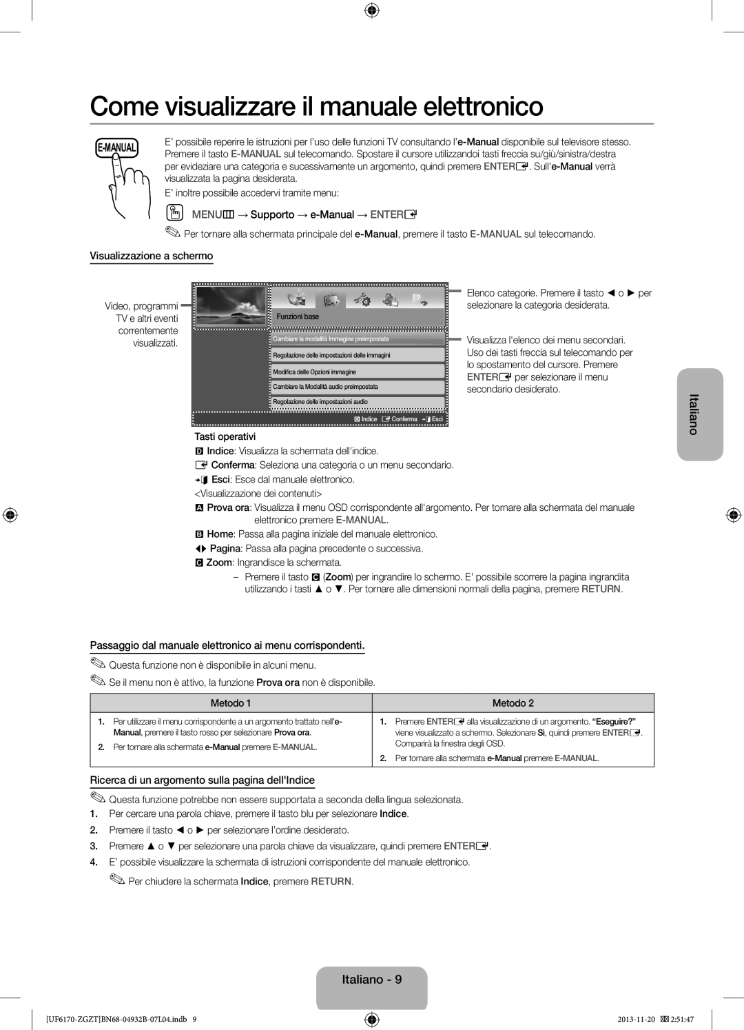 Samsung UE50F6170SSXZG, UE40F6170SSXZG manual OO MENUm→ Supporto → e-Manual → Entere, Visualizzazione a schermo, Italiano 