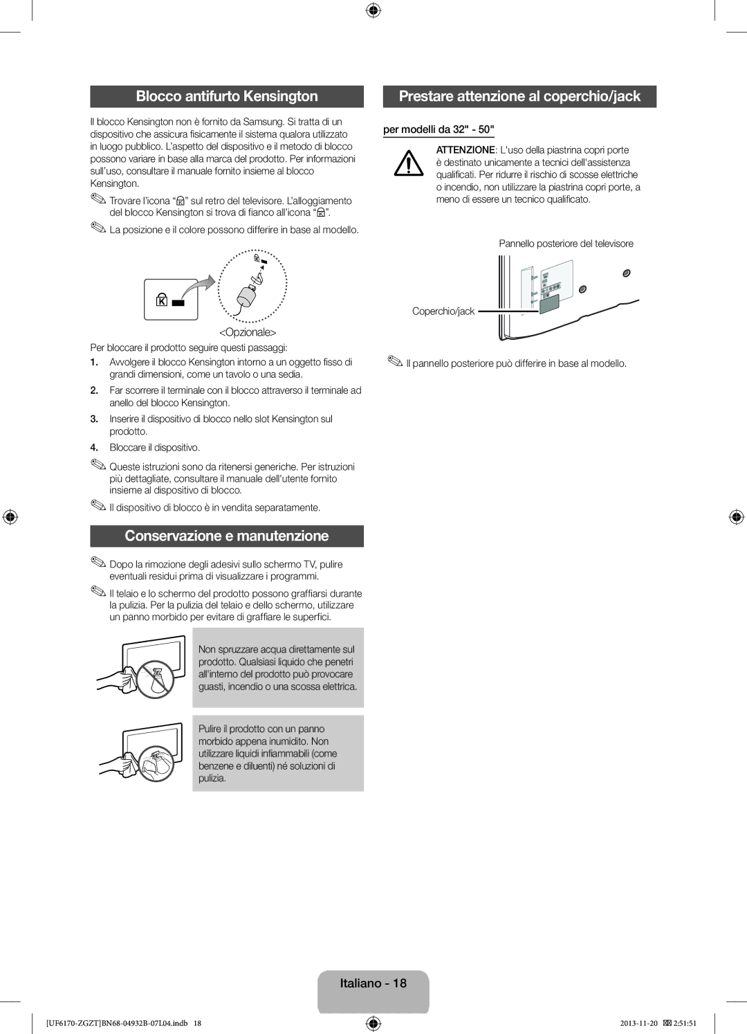 Samsung UE32F6170SSXZG Blocco antifurto Kensington, Conservazione e manutenzione, Prestare attenzione al coperchio/jack 