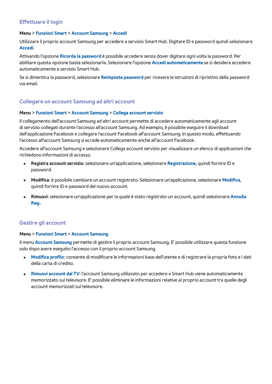 Samsung UE40F5300AYXZT manual Effettuare il login, Collegare un account Samsung ad altri account, Gestire gli account 