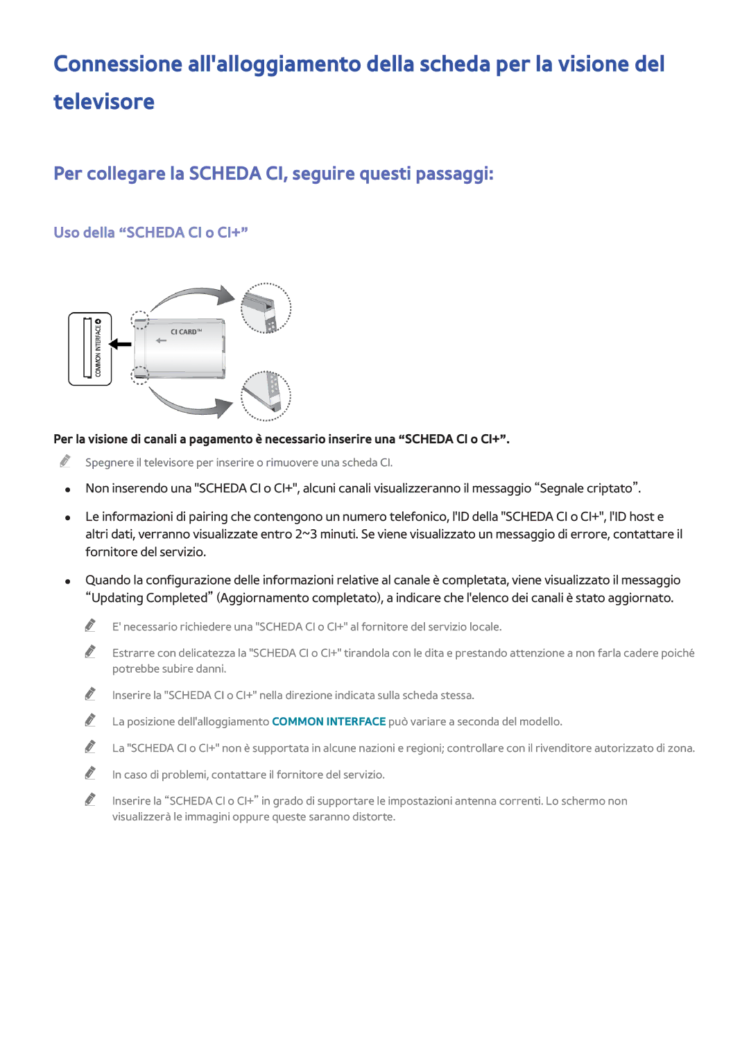 Samsung UE32F5300AWXZH, UE40F6500SSXXH manual Per collegare la Scheda CI, seguire questi passaggi, Uso della Scheda CI o CI+ 