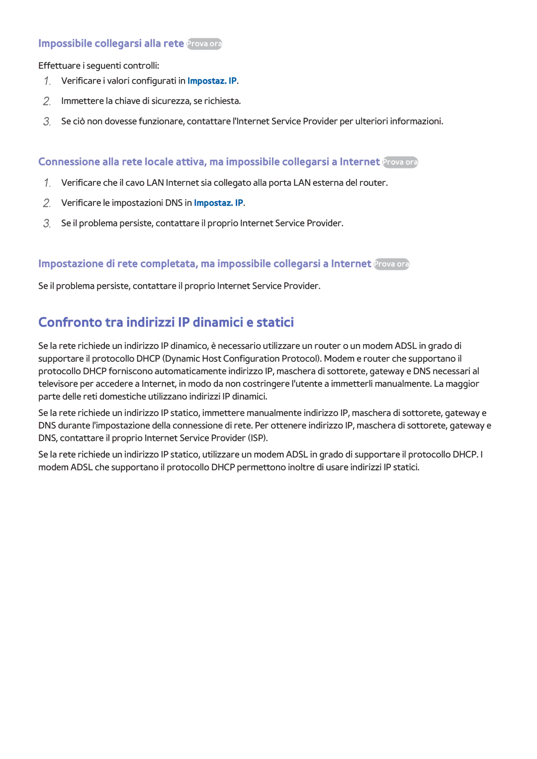 Samsung UE50F6200AYXZT manual Confronto tra indirizzi IP dinamici e statici, Impossibile collegarsi alla rete Prova ora 