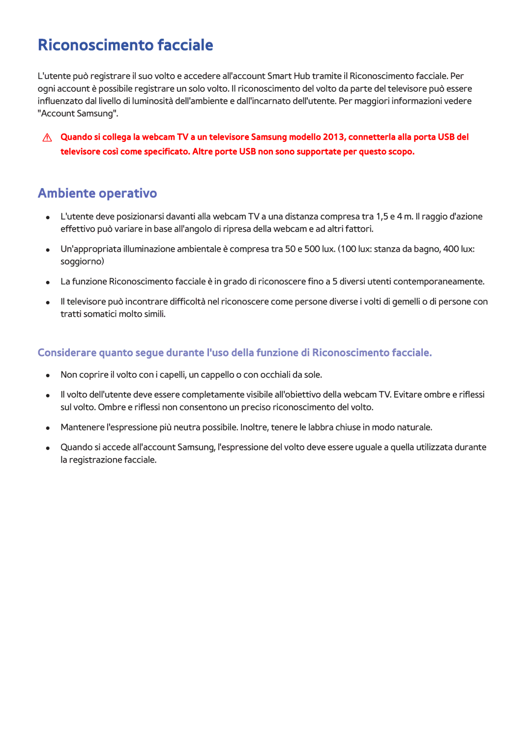 Samsung UE46F6800SDXZT, UE40F6500SSXXH, UE32F5300AWXZH, UE55F6500SSXZG manual Riconoscimento facciale, Ambiente operativo 