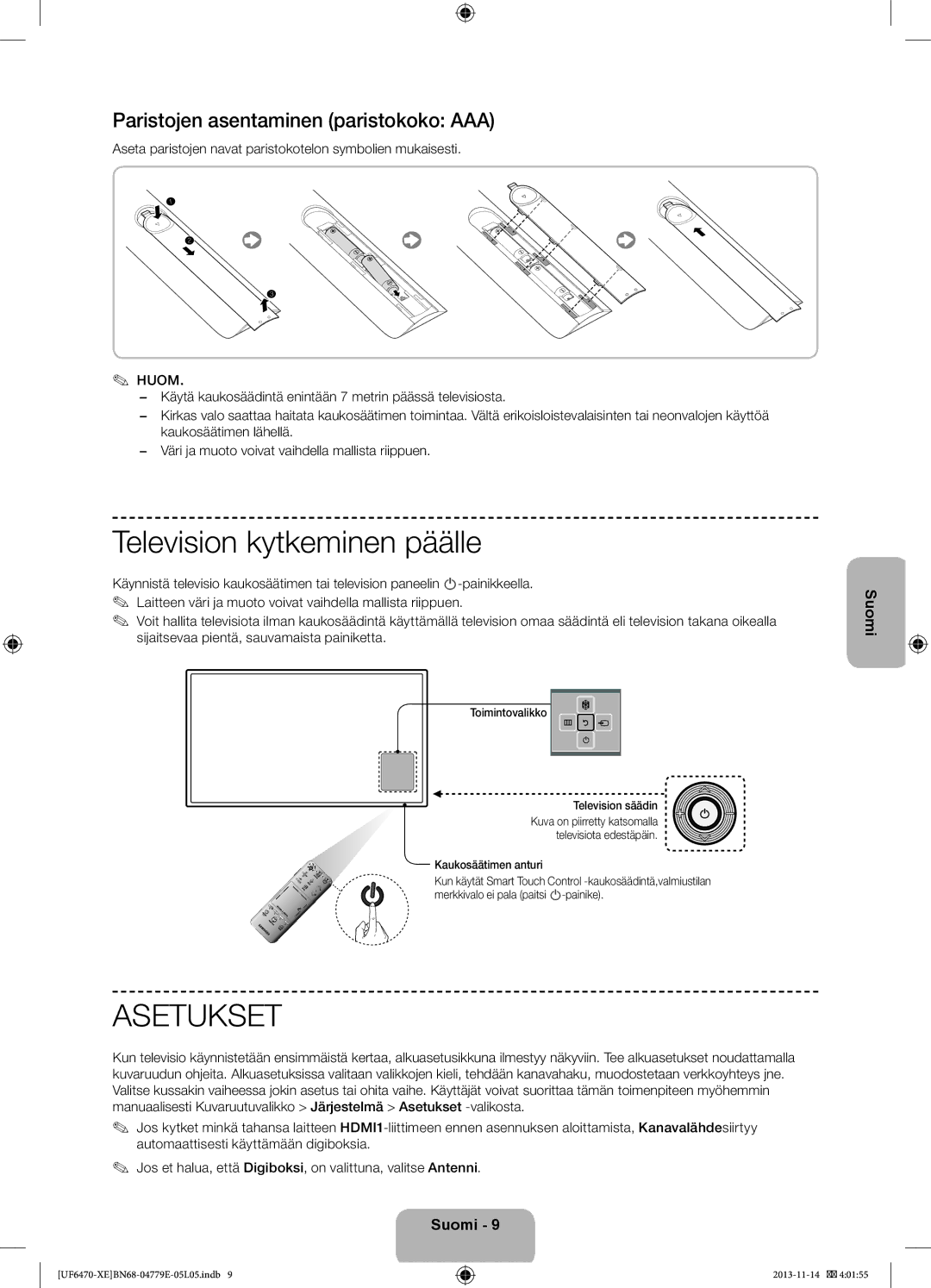 Samsung UE55F6745SBXXE manual Television kytkeminen päälle, Paristojen asentaminen paristokoko AAA, Kaukosäätimen anturi 