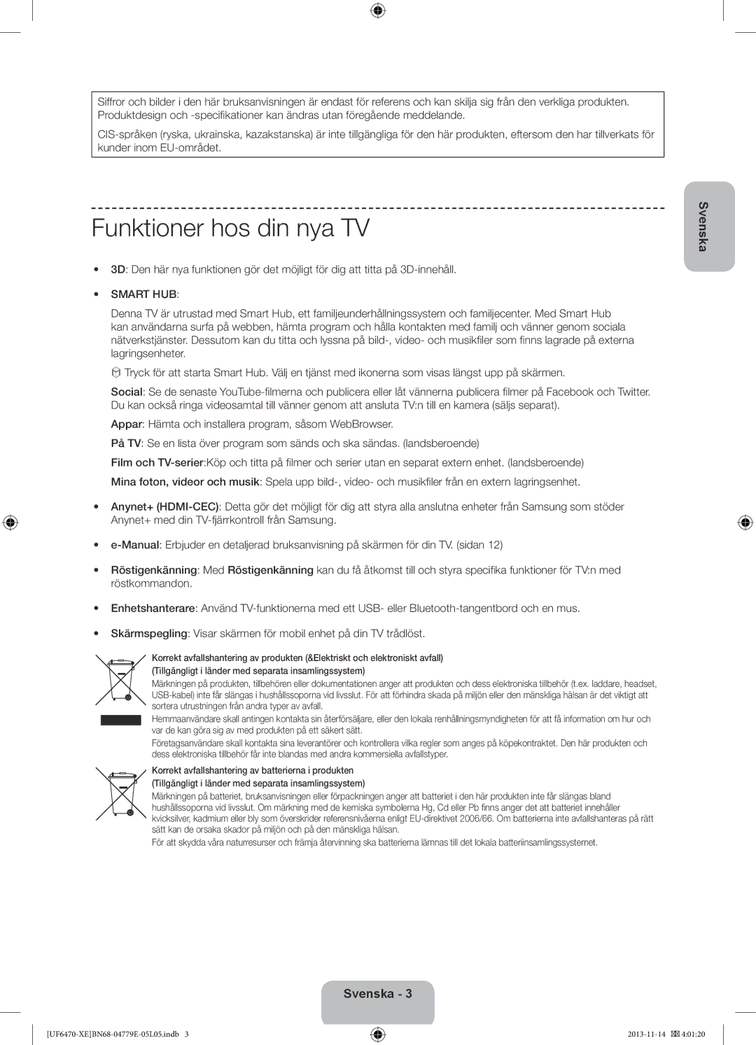 Samsung UE32F6805SBXXE, UE40F6755SBXXE, UE32F6475SBXXE, UE50F6475SBXXE, UE50F6505SBXXE manual Funktioner hos din nya TV 