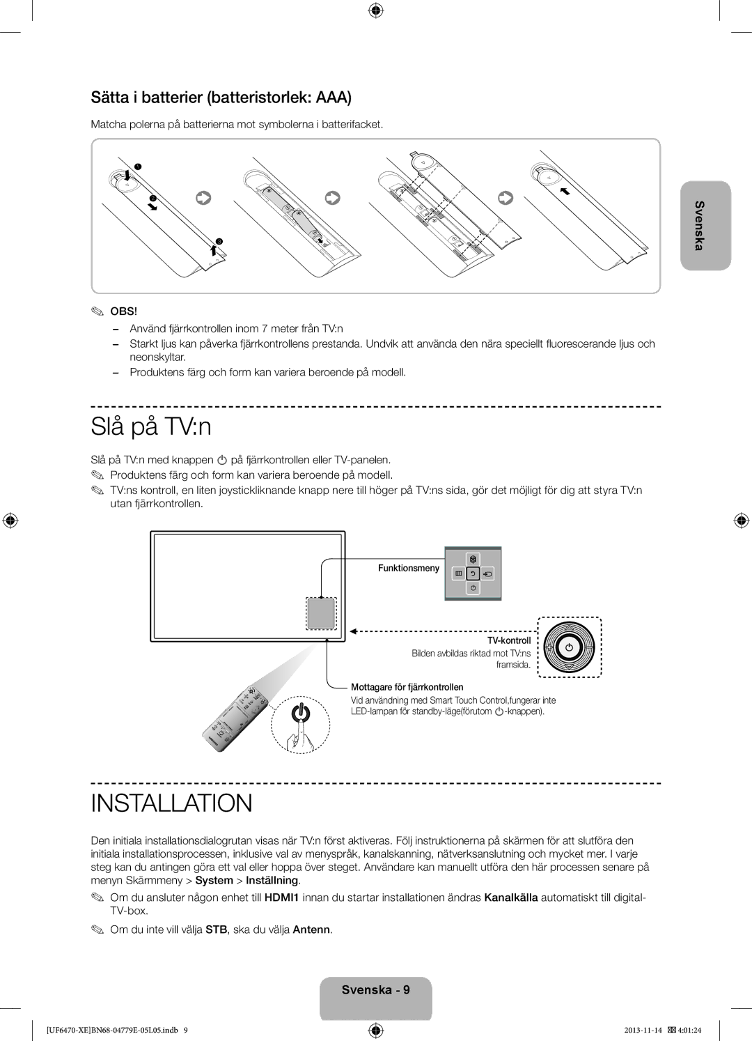 Samsung UE40F6645SBXXE, UE40F6755SBXXE manual Slå på TVn, Sätta i batterier batteristorlek AAA, Funktionsmeny TV-kontroll 