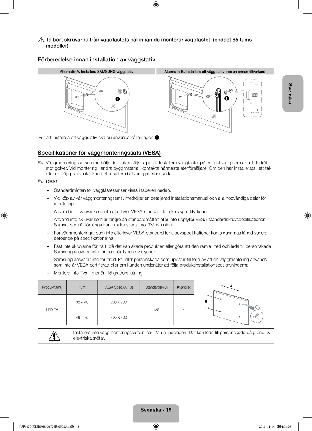 Samsung UE50F6505SBXXE manual Förberedelse innan installation av väggstativ, Specifikationer för väggmonteringssats Vesa 