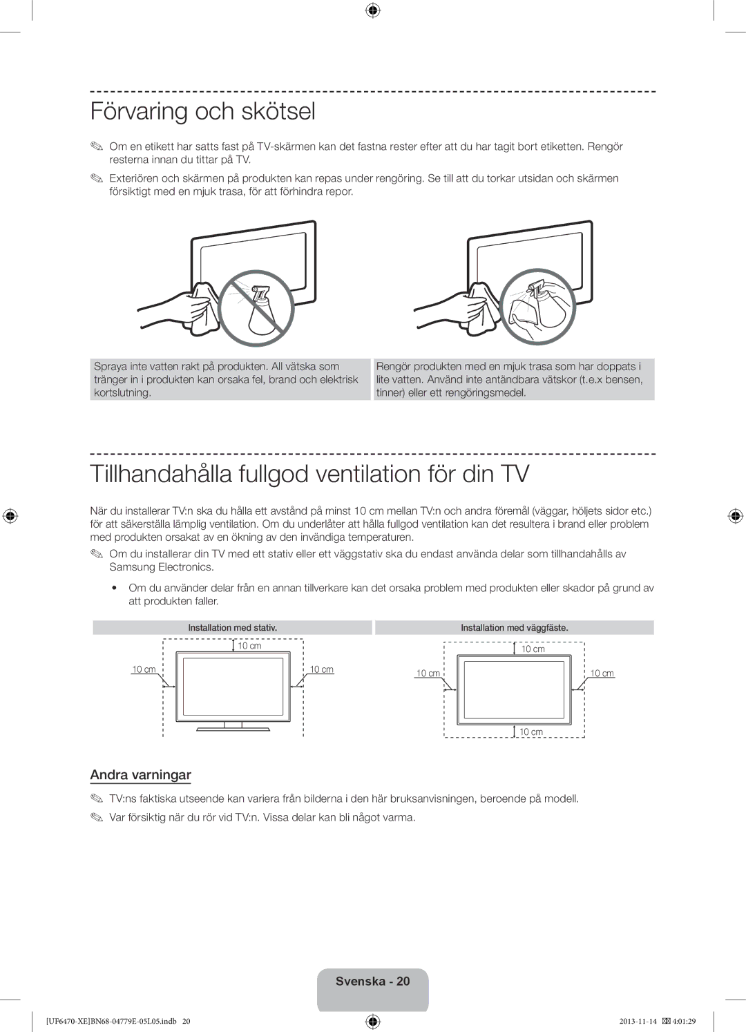 Samsung UE50F6645SBXXE manual Förvaring och skötsel, Tillhandahålla fullgod ventilation för din TV, Andra varningar 