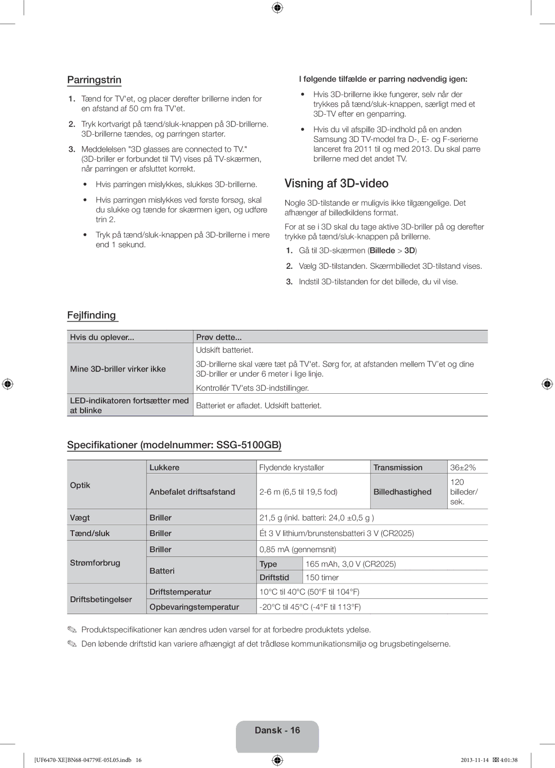 Samsung UE65F6475SBXXE manual Visning af 3D-video, Parringstrin, Fejlfinding, Specifikationer modelnummer SSG-5100GB 