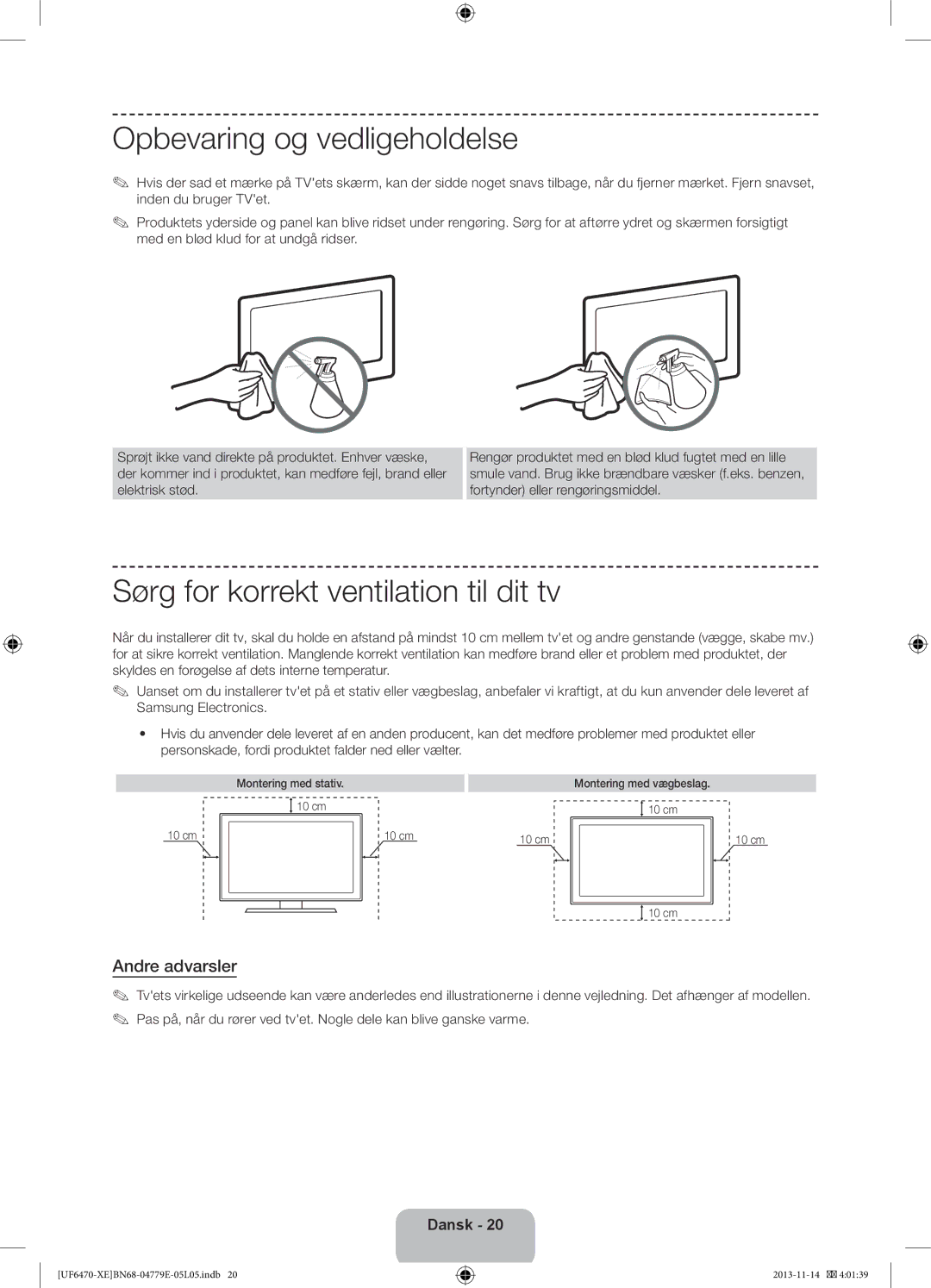 Samsung UE40F6655SBXXE manual Opbevaring og vedligeholdelse, Sørg for korrekt ventilation til dit tv, Andre advarsler 