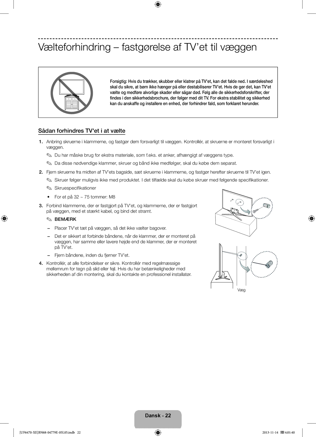 Samsung UE46F6755SBXXE, UE40F6755SBXXE Vælteforhindring fastgørelse af TV’et til væggen, Sådan forhindres TVet i at vælte 