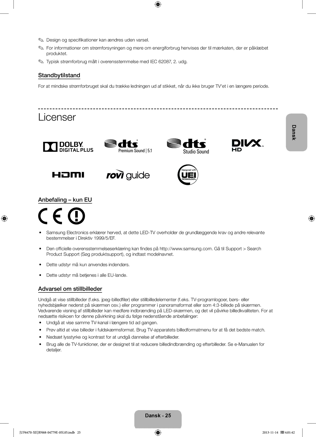 Samsung UE40F6645SBXXE, UE40F6755SBXXE, UE32F6475SBXXE, UE50F6475SBXXE, UE50F6505SBXXE manual Licenser, Standbytilstand 