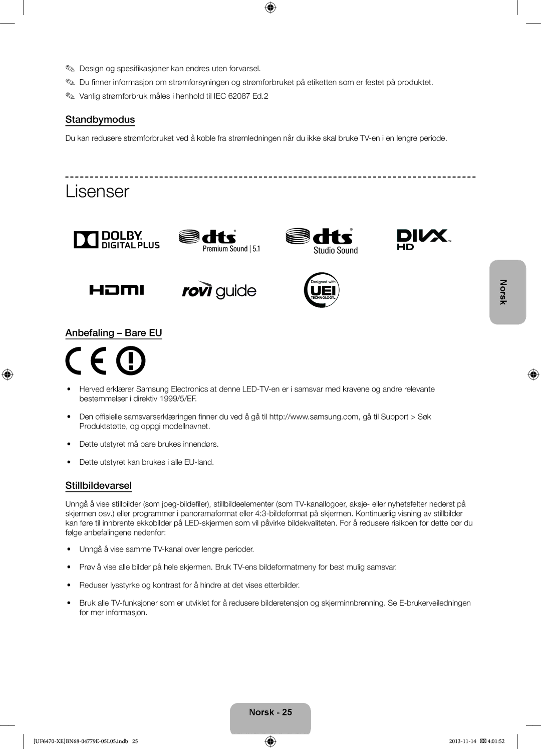 Samsung UE46F6805SBXXE, UE40F6755SBXXE, UE32F6475SBXXE, UE50F6475SBXXE manual Lisenser, Standbymodus, Stillbildevarsel 