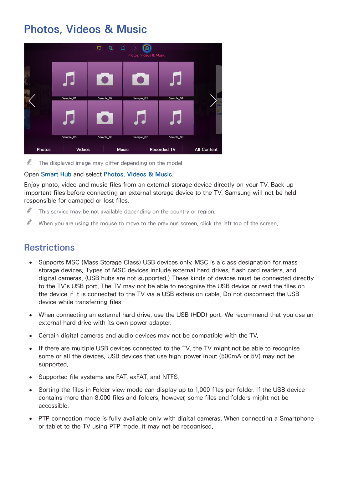 Samsung UE55F6400AWXXH, UE40F6800SSXTK, UE40F6500SSXXH Restrictions, Open Smart Hub and select Photos, Videos & Music 