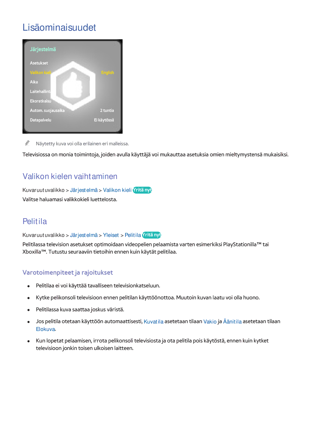 Samsung UE55F7005STXXE manual Lisäominaisuudet, Valikon kielen vaihtaminen, Pelitila, Varotoimenpiteet ja rajoitukset 