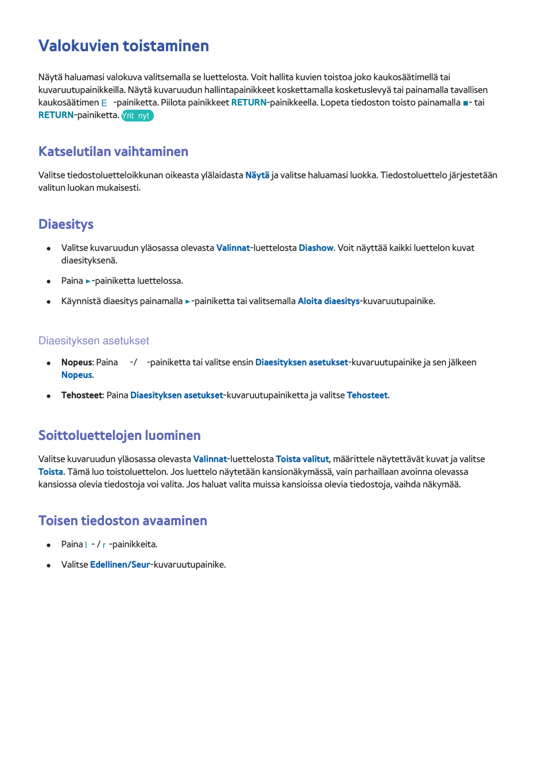 Samsung UE40F7005STXXE, UE40F8005STXXE, UE55F9005STXXE manual Valokuvien toistaminen, Diaesitys, Diaesityksen asetukset 