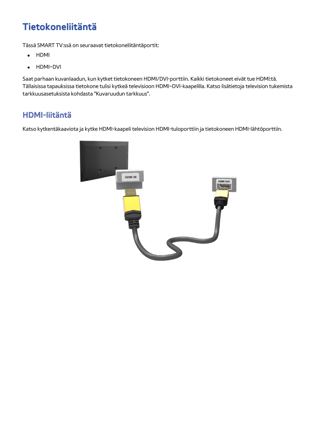 Samsung UE65F9005STXXE, UE40F7005STXXE, UE40F8005STXXE, UE55F9005STXXE, UE75F8005STXXE manual Tietokoneliitäntä, HDMI-liitäntä 