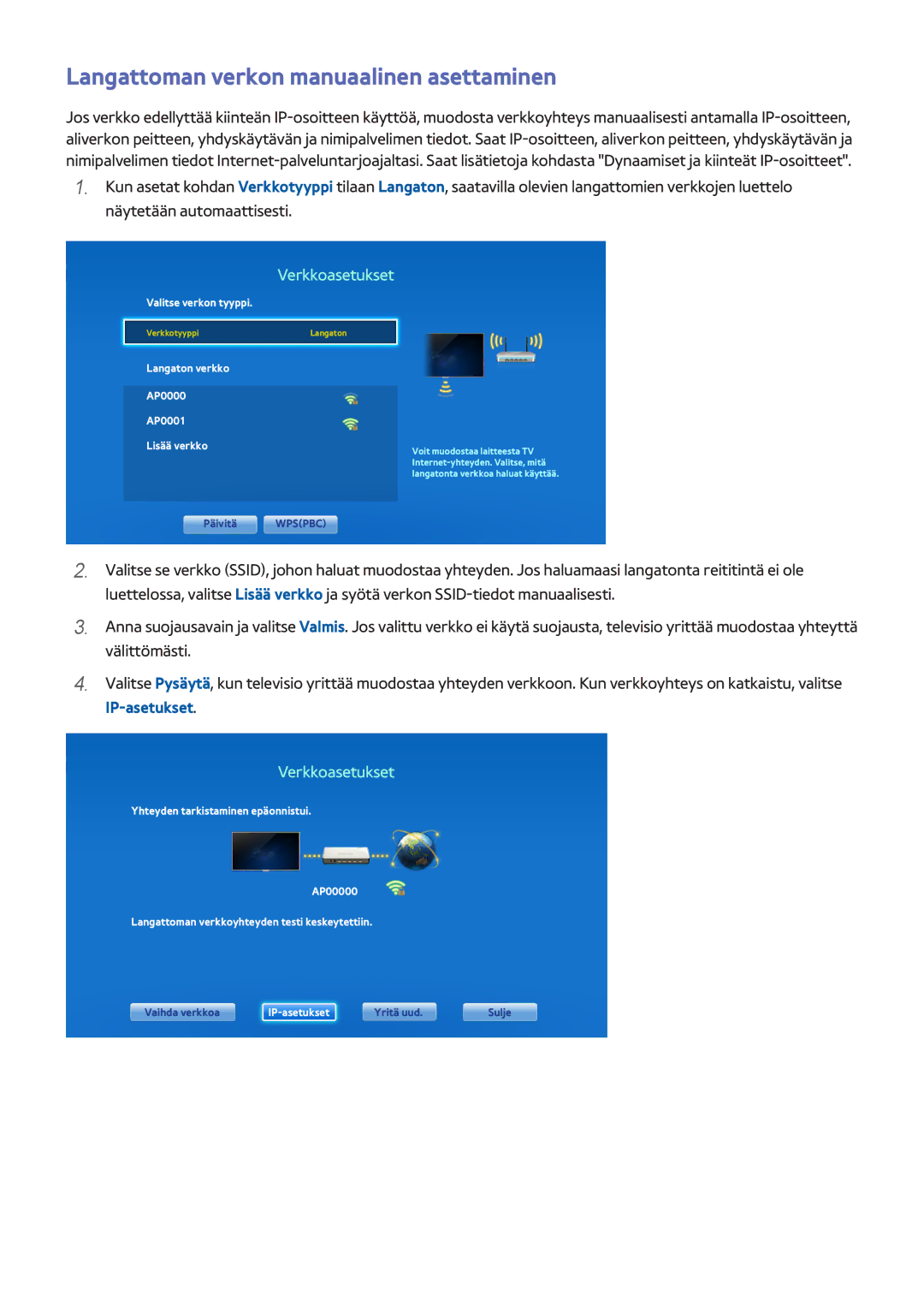 Samsung UE40F8005STXXE, UE85S9STXXE Langattoman verkon manuaalinen asettaminen, Langaton verkko AP0000 AP0001 Lisää verkko 