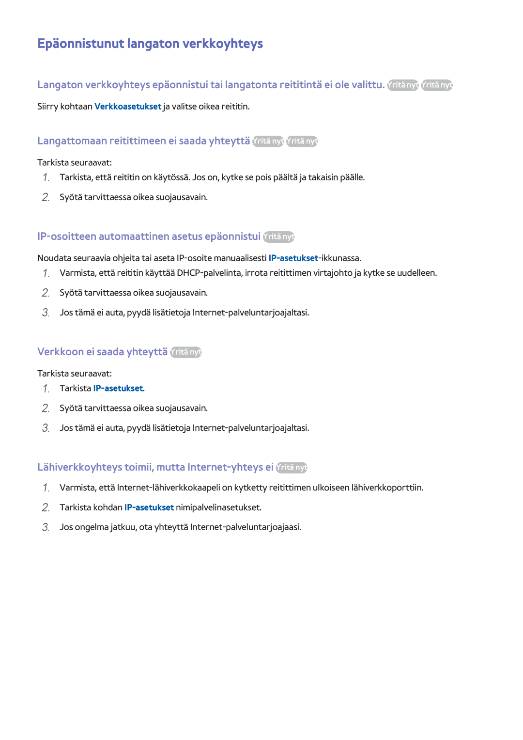 Samsung UE75F8005STXXE manual Epäonnistunut langaton verkkoyhteys, IP-osoitteen automaattinen asetus epäonnistui Yritä nyt 