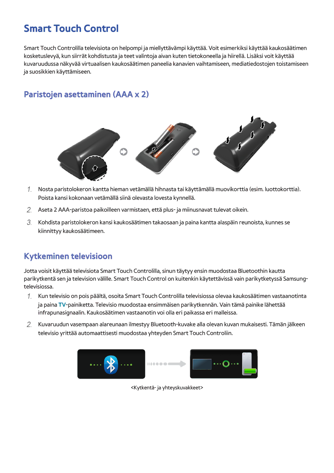 Samsung UE46F7005STXXE, UE40F7005STXXE manual Smart Touch Control, Paristojen asettaminen AAA x, Kytkeminen televisioon 