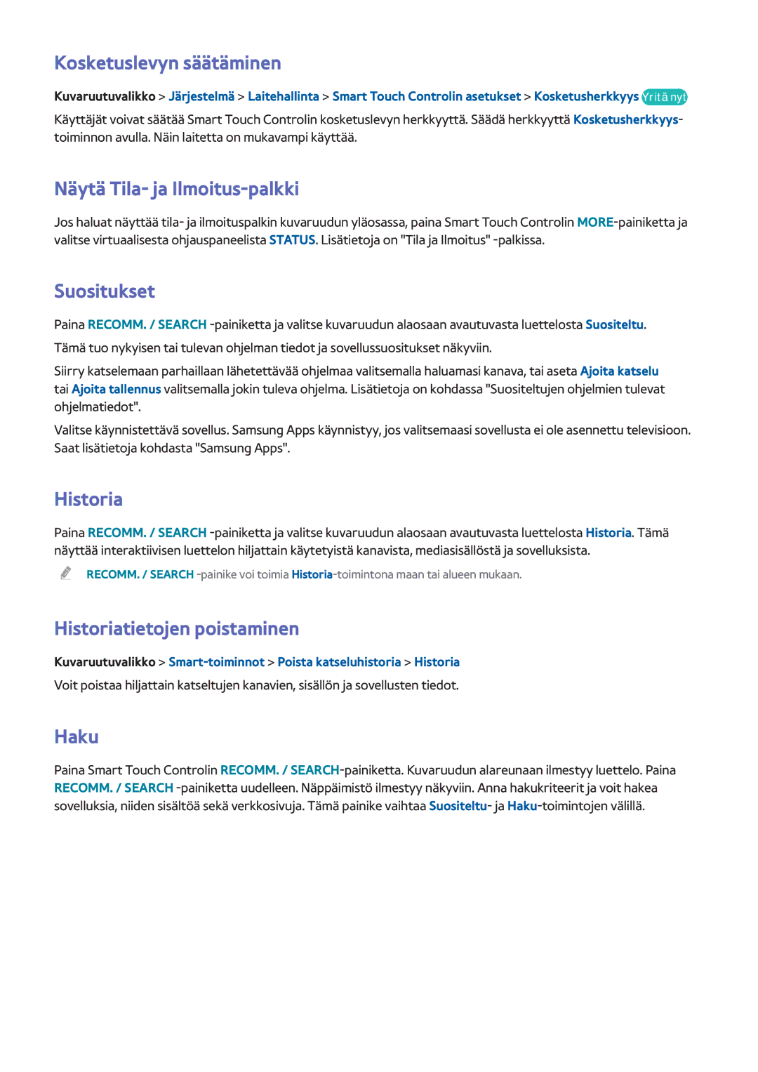 Samsung UE55F9005STXXE, UE85S9STXXE Kosketuslevyn säätäminen, Näytä Tila- ja Ilmoitus-palkki, Suositukset, Historia, Haku 