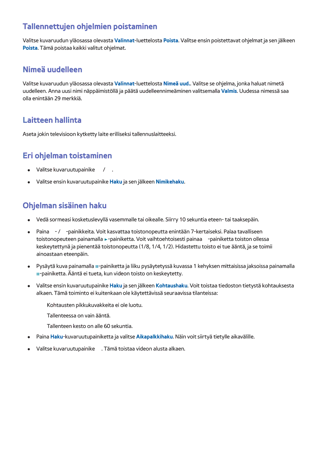 Samsung UE46F7005STXXE Tallennettujen ohjelmien poistaminen, Nimeä uudelleen, Laitteen hallinta, Eri ohjelman toistaminen 