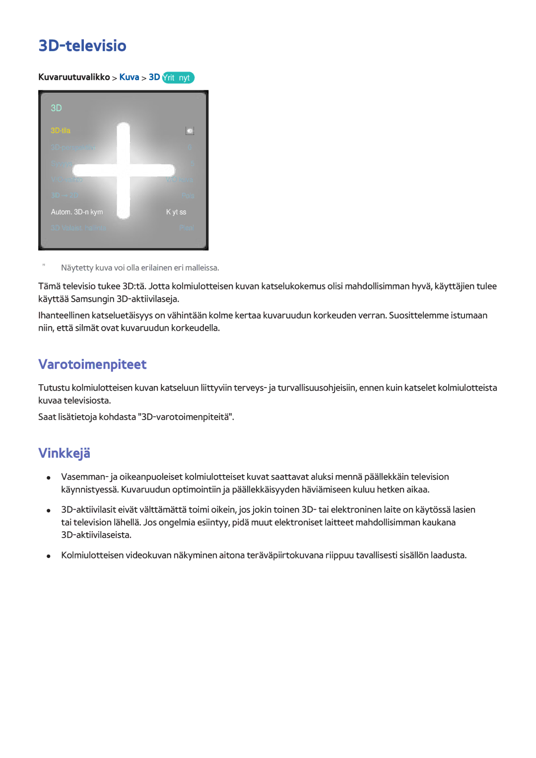 Samsung UE60F7005STXXE, UE40F7005STXXE, UE40F8005STXXE manual 3D-televisio, Vinkkejä, Kuvaruutuvalikko Kuva 3D Yritä nyt 