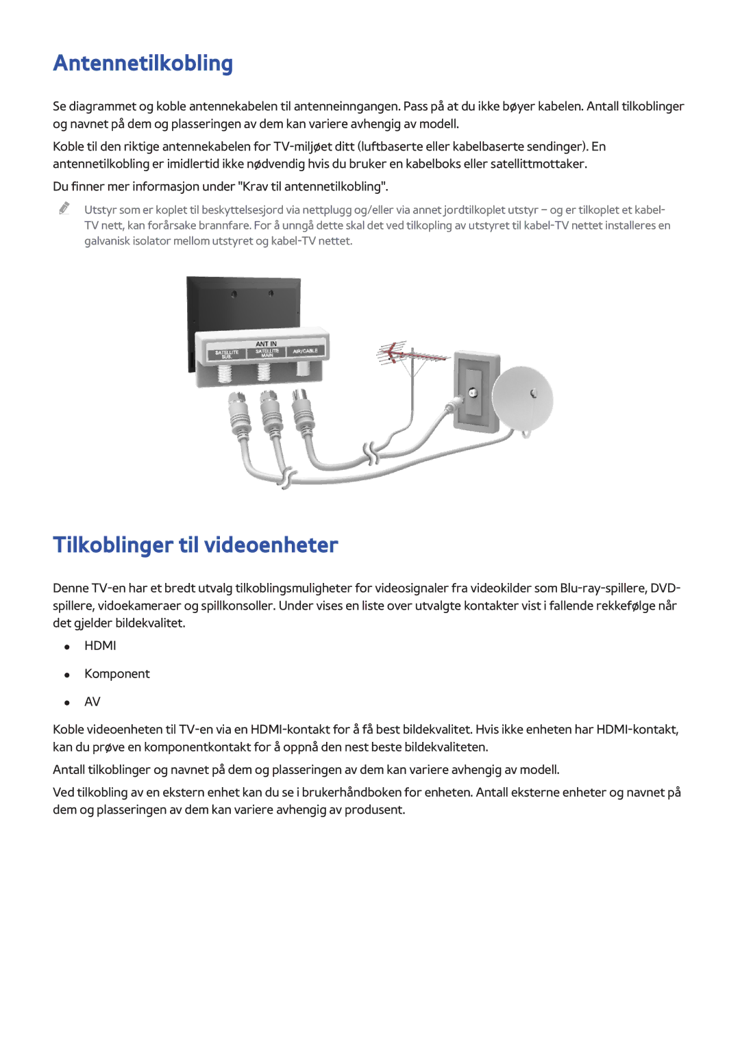 Samsung UE60F7005STXXE, UE40F7005STXXE, UE40F8005STXXE, UE55F9005STXXE manual Antennetilkobling, Tilkoblinger til videoenheter 